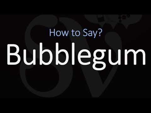 How to Pronounce Bubblegum? (CORRECTLY)