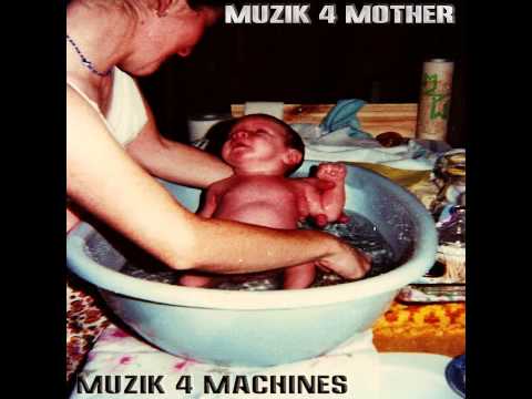 Muzik 4 Machines - Discotheque