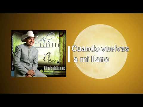 Alí Cabello - Cuando vuelvas a mi llano