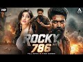 Rocky Mr 786 Superhit Full South Movie Hindi Dubbed Yash Radhika Pandit Romantic Action Movie