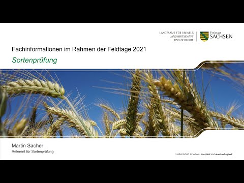 Sortenprüfung – Fachinformationen im Rahmen der Feldtage 2021