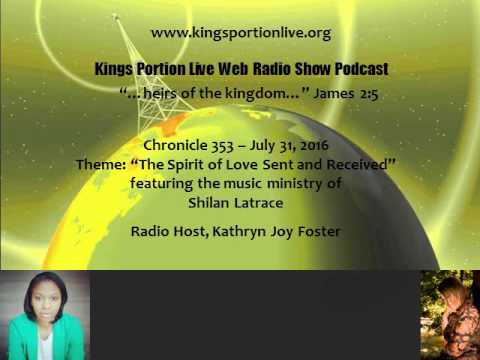 Chronicle 353  July 31,  2016   The Spirit of Love Sent and Received