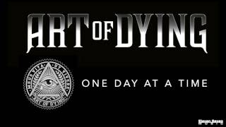 Art of Dying - One Day at a Time (Audio Stream)