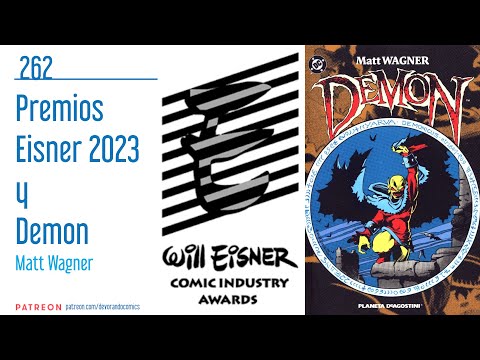 D.C.P.  Capítulo 262: Premios Eisner 2023 y Demon de Matt Wagner