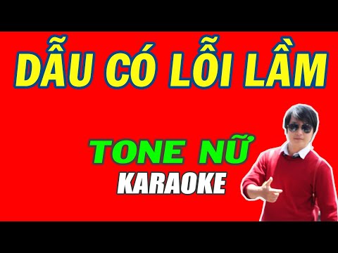 Karaoke Dẫu Có Lỗi Lầm | Tone Nữ | Bằng Kiều Vân Khánh 💗 VKT Anh Vũ Karaoke 💗