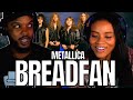 SO DIFFERENT! 🎵 METALLICA "BREADFAN" REACTION