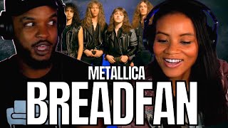 SO DIFFERENT! 🎵 METALLICA "BREADFAN" REACTION