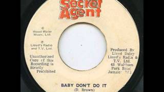 ReGGae Music 512 - Dennis Brown - Baby Don&#39;t Do It [Secret Agent]