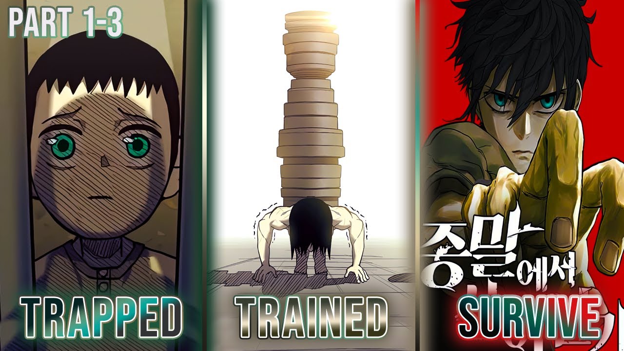 His Father Locked Him In The Basement Forcing Him To Train For The Apocalypse [#1-3] - Manhwa Recap