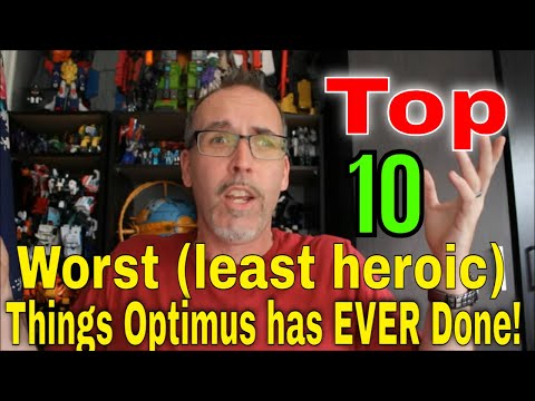 GotBot Counts Down: Top 10 Worst/ Least Heroic Things Optimus Prime has Done