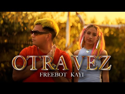 Freebot, Kayi - Otra Vez (Official video) #tiktok #calmdown