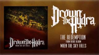 Drown The Hydra - "The Redemption" Track 13