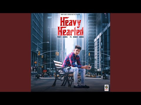 Heavy Hearted