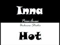 Inna - Hot (G-Colour Remix) http://www.facebook.com/g.colour