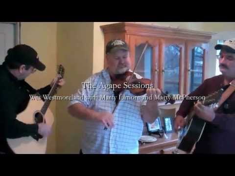 Wes Westmoreland plays "Salt River"-The Agape Sessions