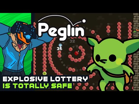 Explosive Lottery Is Totally Safe... Right? - Peglin [Early Access]