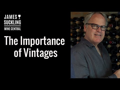 James Suckling Wine Central: The Importance of Vintages