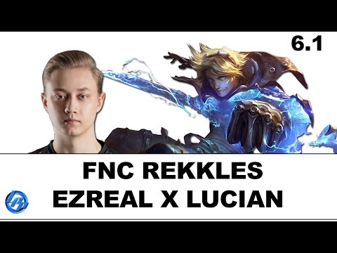 FNC Rekkles - Ezreal vs Lucian - EUW Duo Noxiak