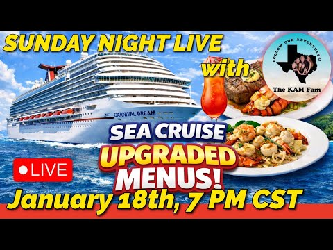 SEA CRUISE MENUS | SUNDAY NIGHT LIVE WITH THE KAM FAM