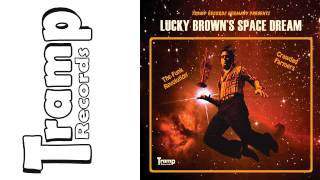 12 Lucky Brown - Scatterbrain [Tramp Records]