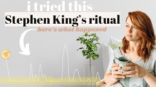 I tried this Stephen King ritual for 30 days- here's what happened...