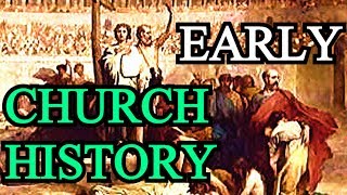 Early Church History (30 - 311 A.D.) - Michael Phillips Lecture