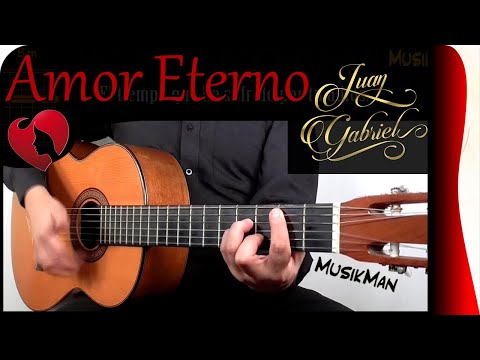 AMOR ETERNO 👵 - Juan Gabriel / GUITARRA / MusikMan N°083