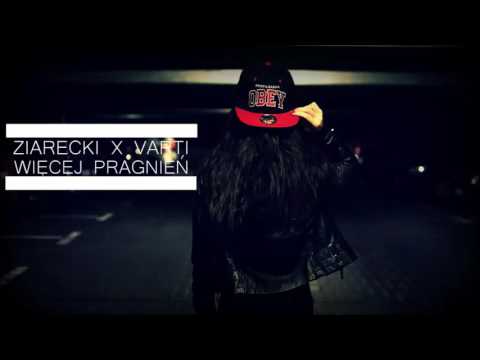 ZIARECKI x VARTI -  WIĘCEJ PRAGNIEŃ