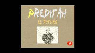 Preditah - Threat - El Futuro