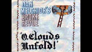 dan melchior&#39;s broke revue - (it&#39;s the) new dark ages