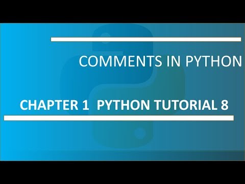 Comments in Python Python tutorial 8