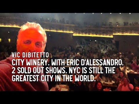 City Winery. With Eric D'Alessandro. 2 Sold Out shows. NYC is still the greatest city in the world.