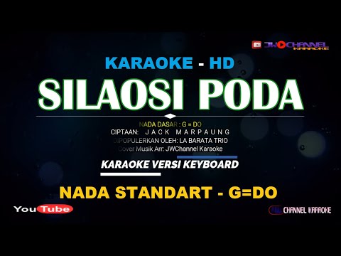 SILAOSI PODA [KARAOKE LAGU BATAK] LA BARATA TRIO [G=DO]