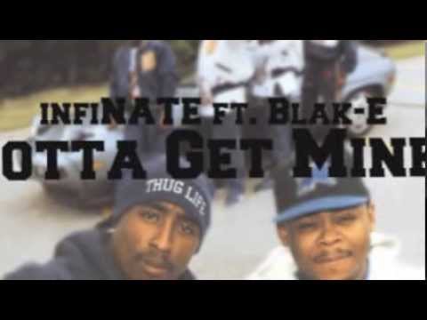 infiNATE - Gotta Get Mines (feat. Blak-E) [prod. by Nathaniel Versace]