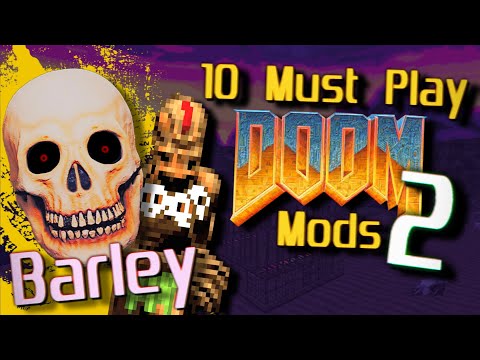 10 (MORE) MUST PLAY Doom Mods (Wads) 🔶 Barley