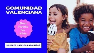 š¶ Mejores HOTELES para š§ NIĆOS en la COMUNIDAD VALENCIANA š¦ 2020