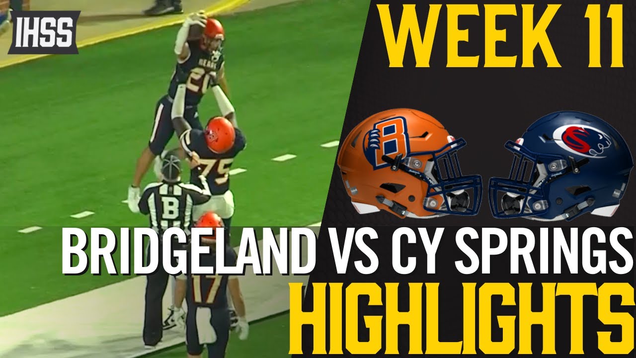 Bridgeland vs Cy Springs - 2023 Week 11 Football Highlights