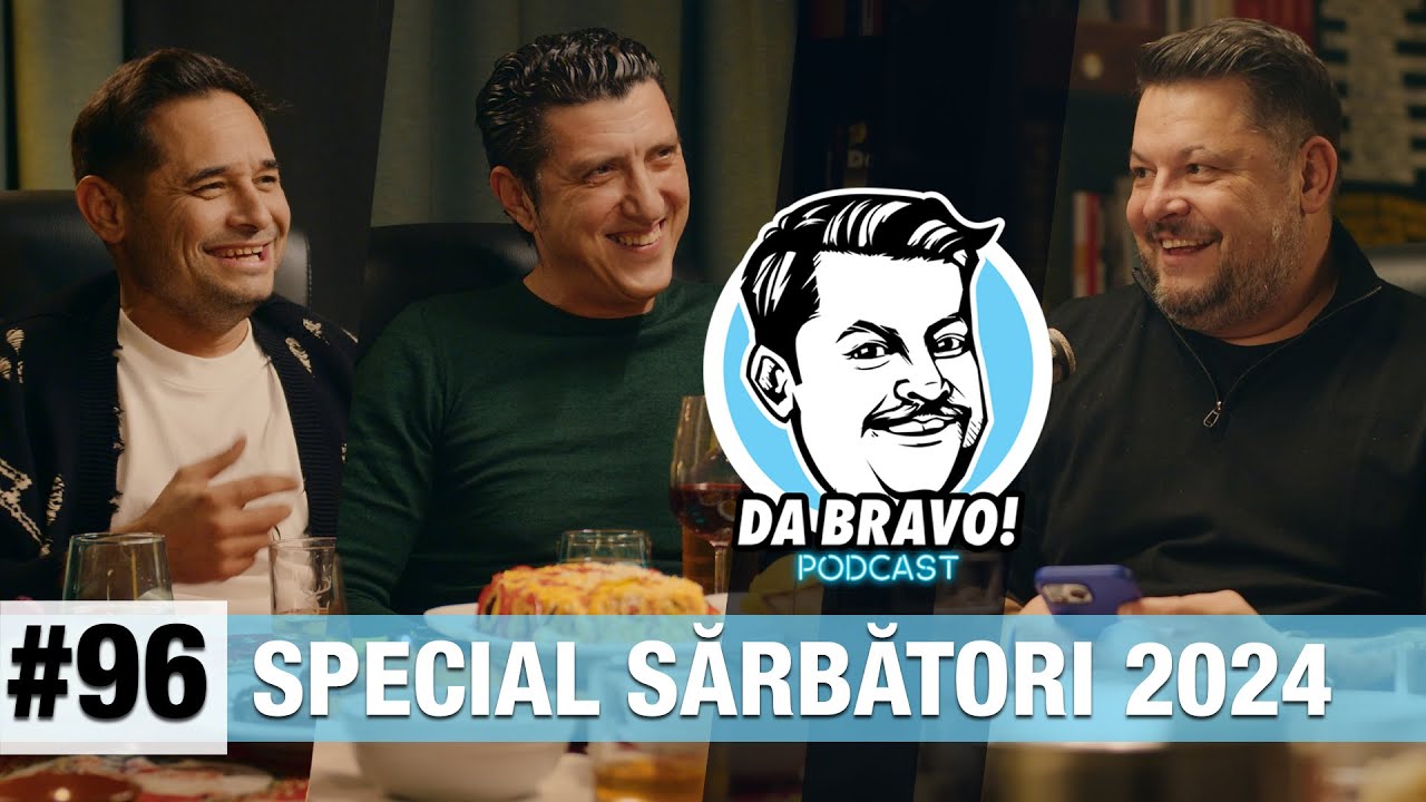 DA BRAVO! Podcast #96 - Special de Sărbători 2024 cu Mihai Rait si Costi Diță