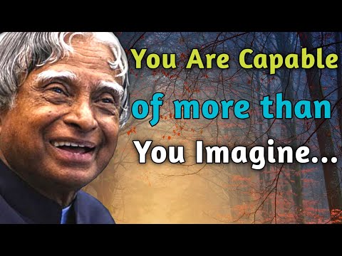 BELIEVE IN YOURSELF | APJ Abdul Kalam Motivational Speech | Words of Goodness