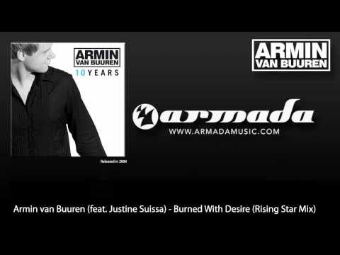 Armin van Buuren (feat. Justine Suissa) - Burned With Desire (Rising Star Mix)