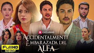 Accidentalmente embarazada del Alfa Película Completa en Español 2025| New Drama Story Review & Fact