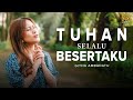 TUHAN SELALU BESERTAKU GITHA AMBADATU OFFICIAL MUSIC VIDEO