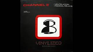 Channel 2 - Radical Relays