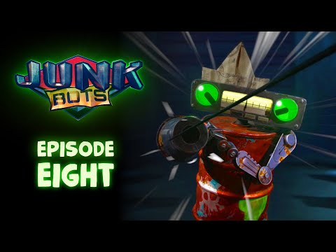 JUNKBOTS : Episode 8 - "Junk Attack!"