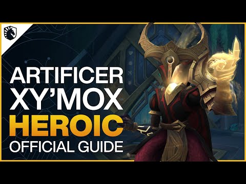 Xy'mox Heroic Guide - Sepulcher of the First Ones Raid - Shadowlands Patch 9.2