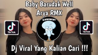 Download lagu DJ BABY BARUDAK WELL ARYA RMX | DJ BABY CLEAN BANDIT VIRAL TIK TOK TERBARU 2024 YANG KALIAN CARI ! mp3