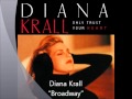 "Broadway" Diana Krall