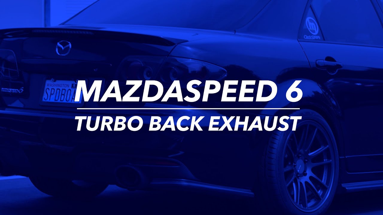 Mazdaspeed 6 video for turbo back exhaust system audio