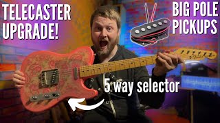 Upgrade your Telecaster: 5 way switch and big pole pickups!