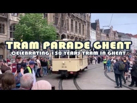 Tram Parade Ghent - Celebrating 150 Years Tram in Ghent - BM213